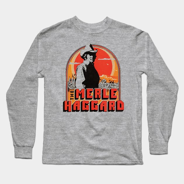 The Merle Haggard Long Sleeve T-Shirt by Billyk1mba